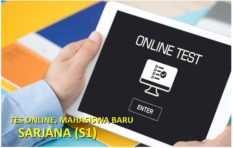 Tes Penerimaan Mahasiswa Baru (Sarjana - S1)