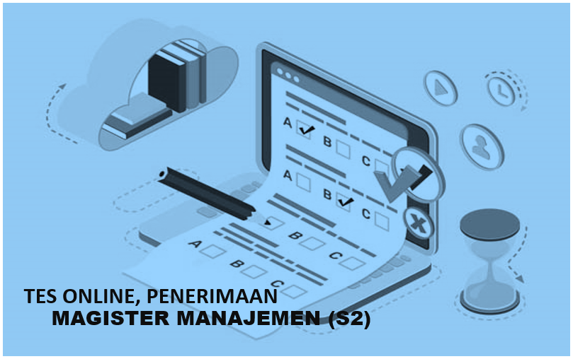 Tes Mahasiswa Magister Manajemen - S2